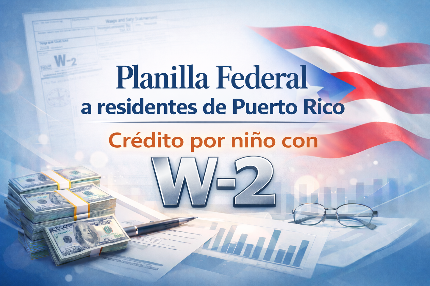 Planilla federal crédito por niño con ingresos W2 (máx. 2)